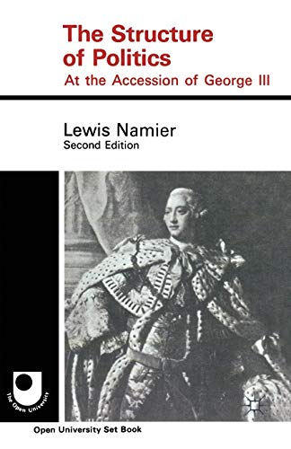 The Structure Of Politics At The Accession Of George III