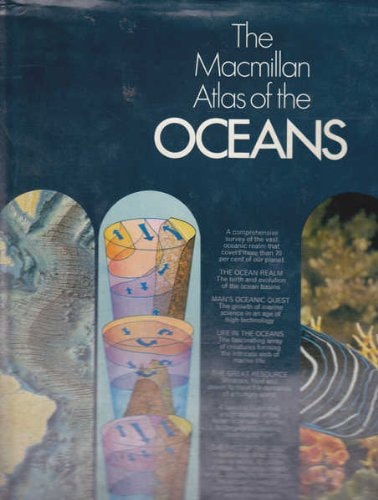 The Macmillan Atlas of the Oceans