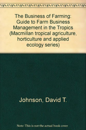 The Business of Farming