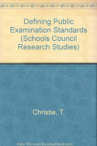Defining Public Examination Standards