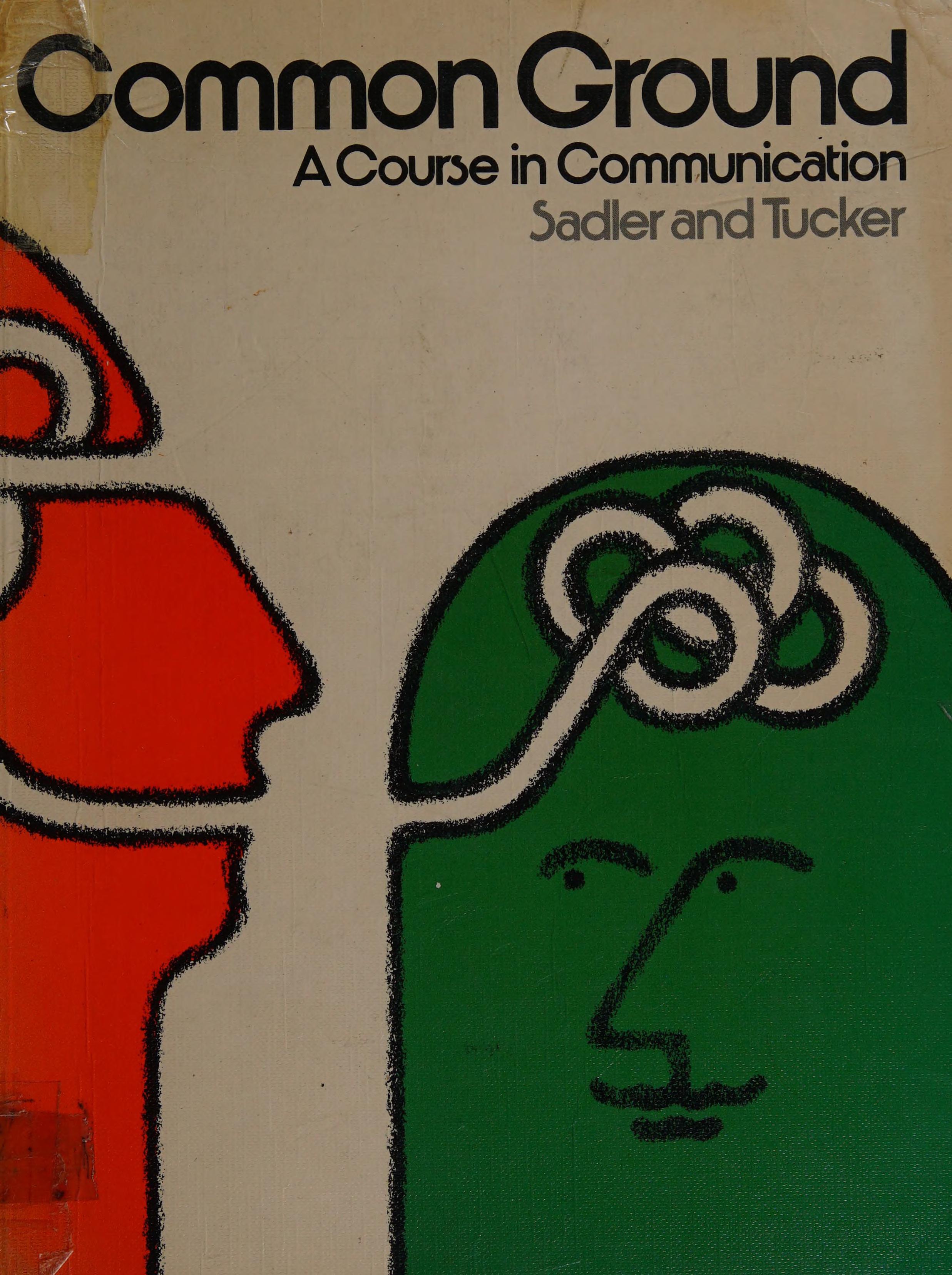 Common Ground: A Course In Communication