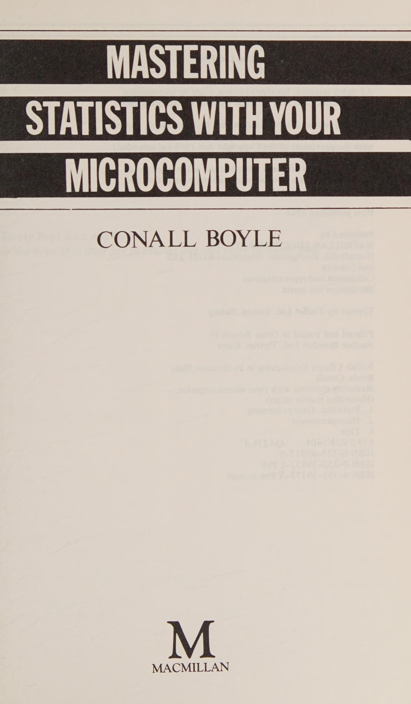 Mastering Statistics with Your Microcomputer