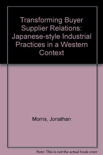 Transforming Buyer Supplier Relations