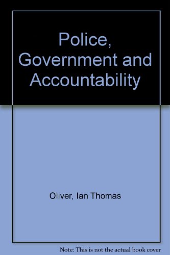 Police, Government, and Accountability