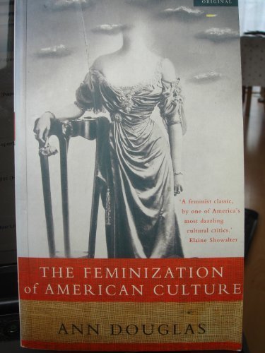 The feminization of American culture