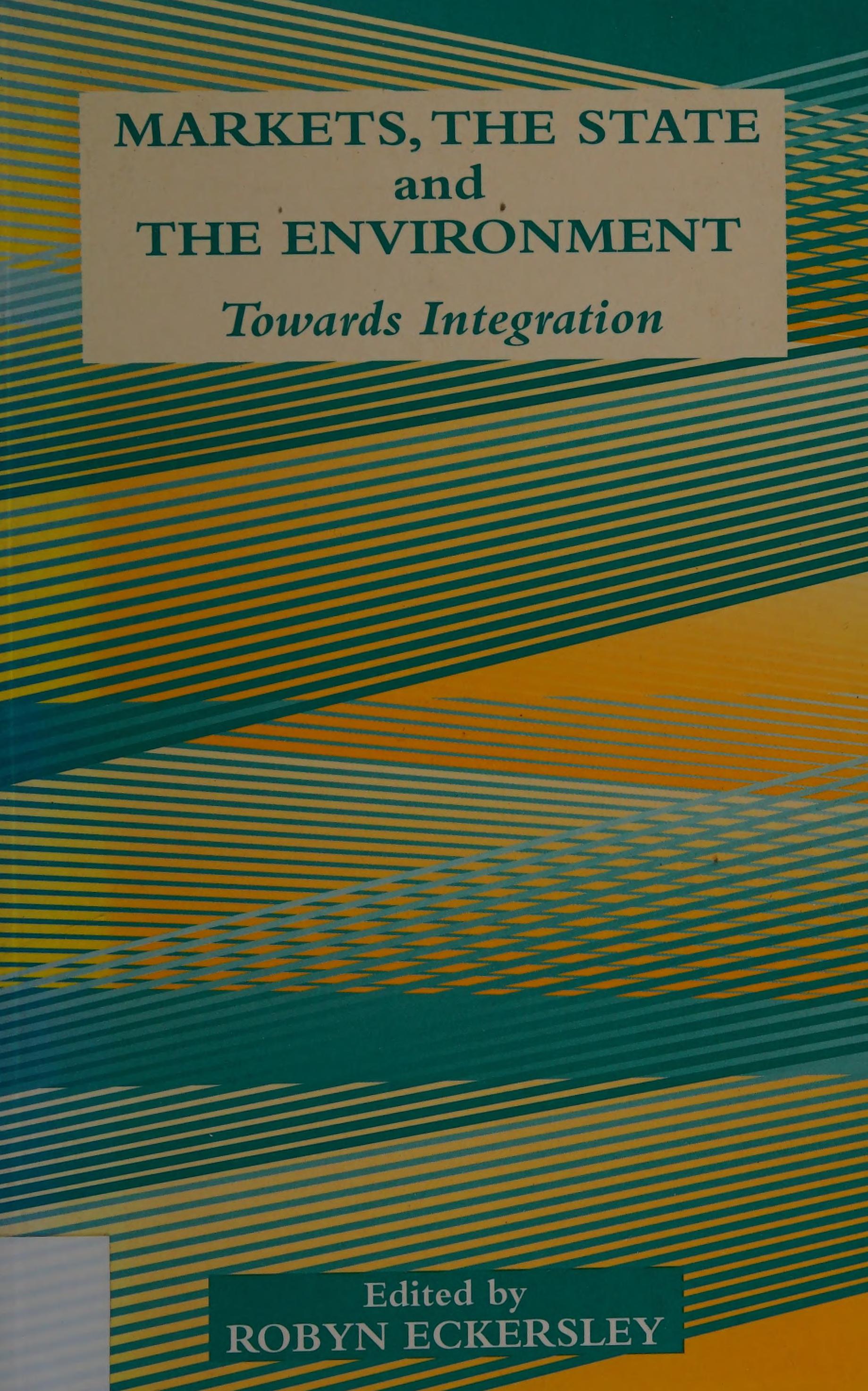 Markets, the state and the environment