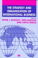 The Strategy and Organization of International Business