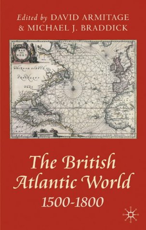 The British Atlantic World 1500-1800