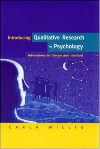 Introducing Qualitative Research In Psychology: Adventures In Theory And Methods