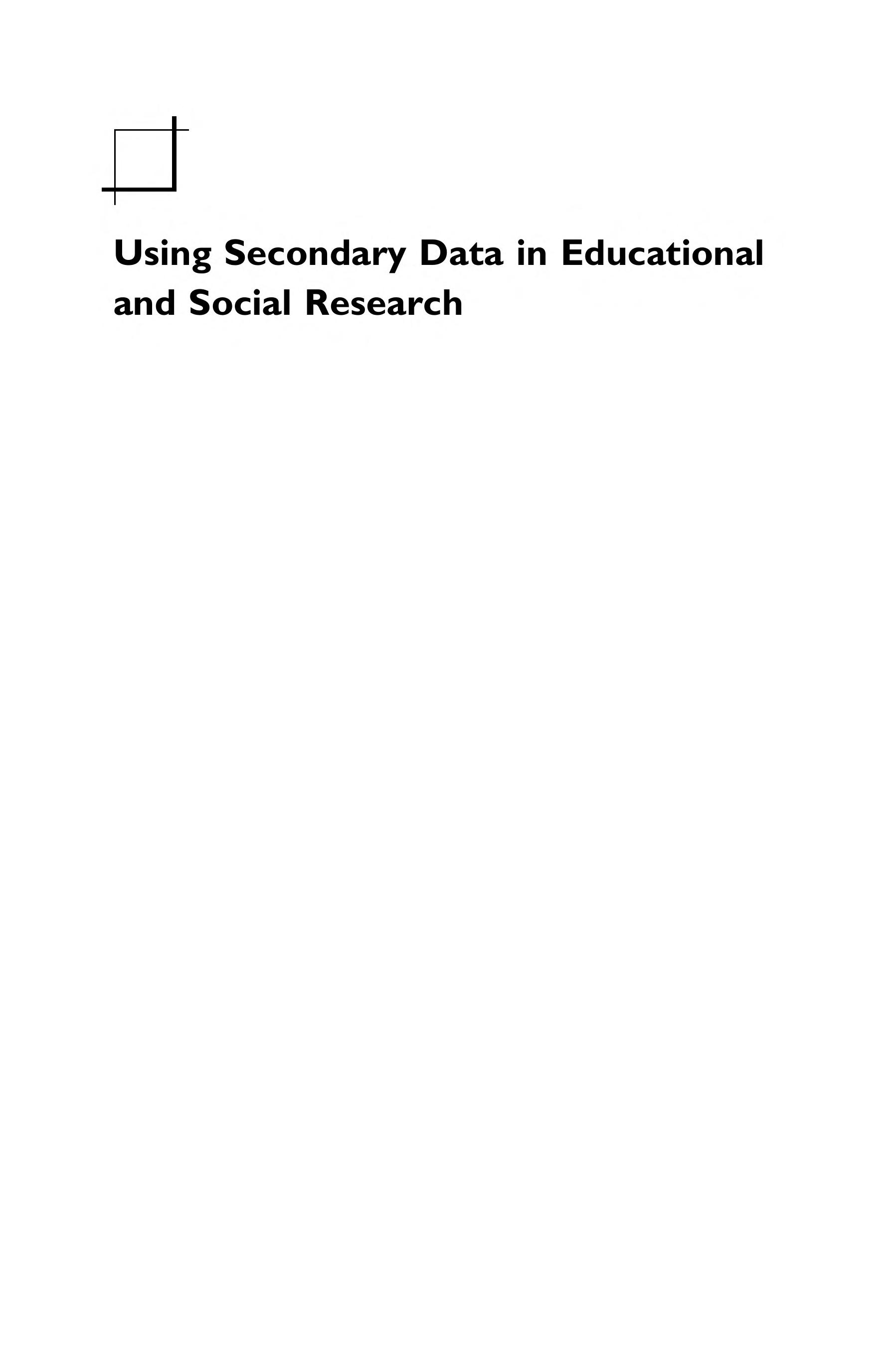 Using Secondary Data in Educational and Social Research