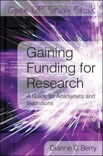 Gaining Funding For Research: A Guide For Academics And Institutions