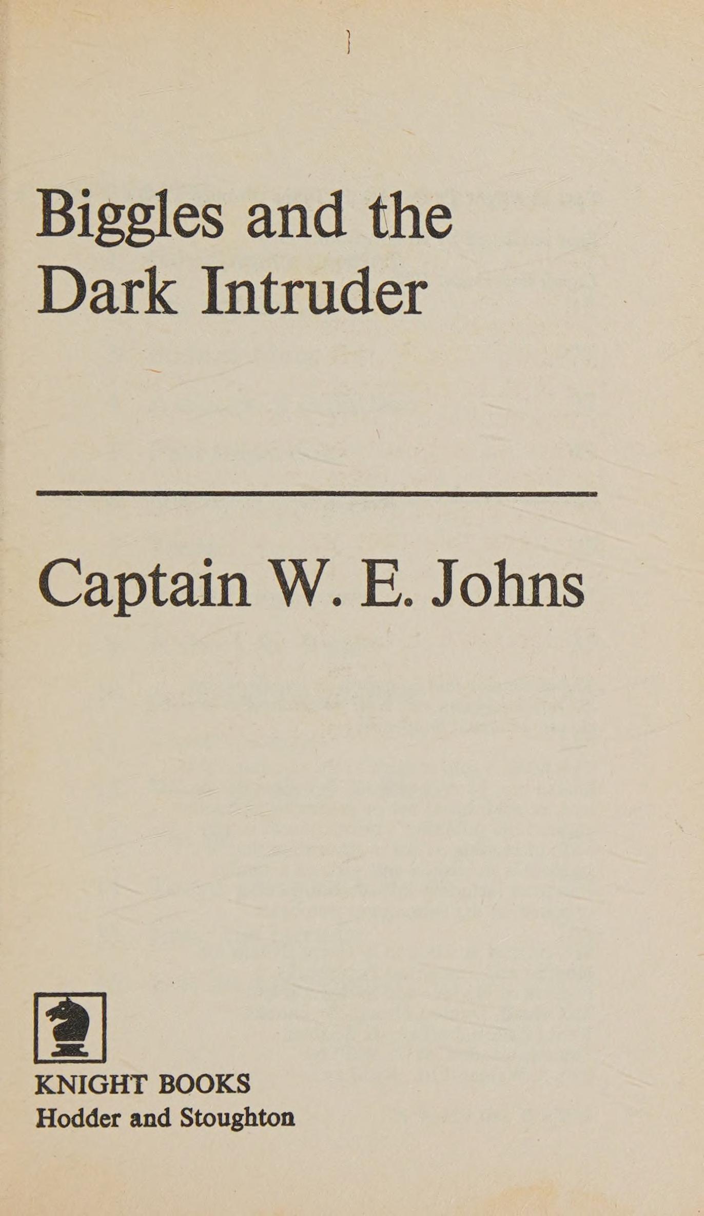 Biggles and the Dark Intruder
