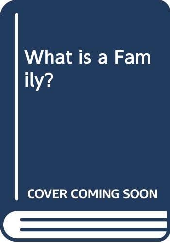 What Is a Family?