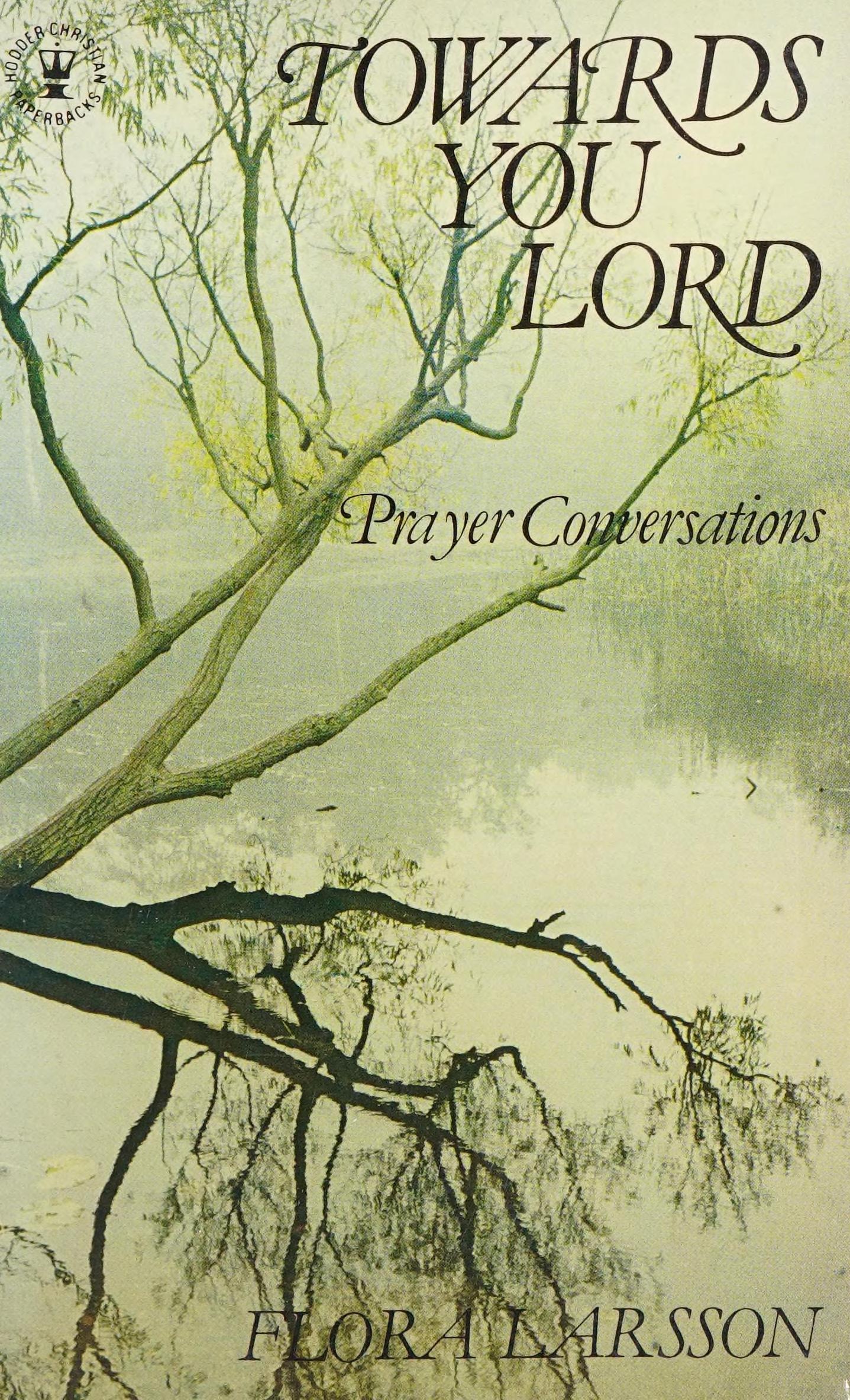 Towards You, Lord