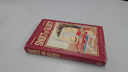 Short of Glory
