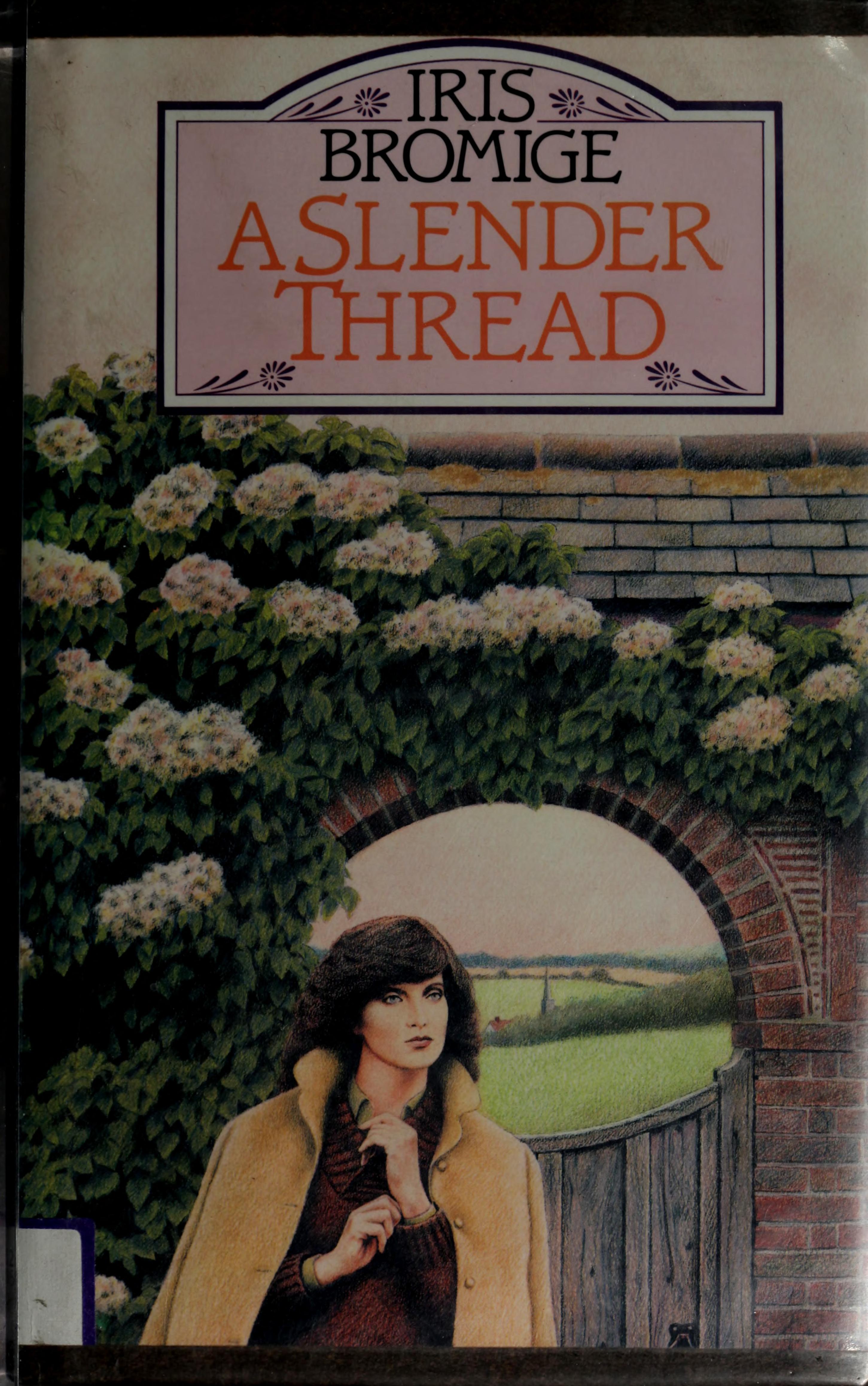 A Slender Thread