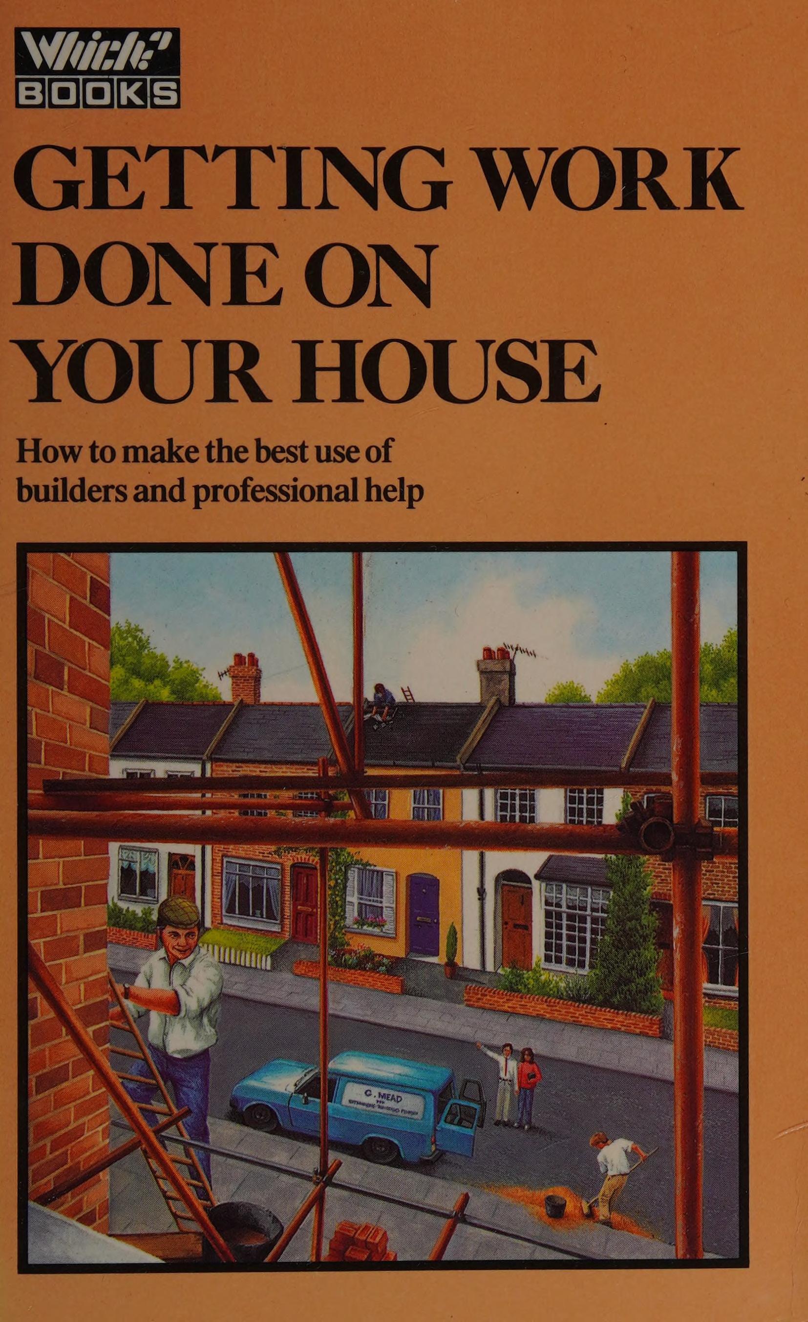 Getting Work Done on Your House