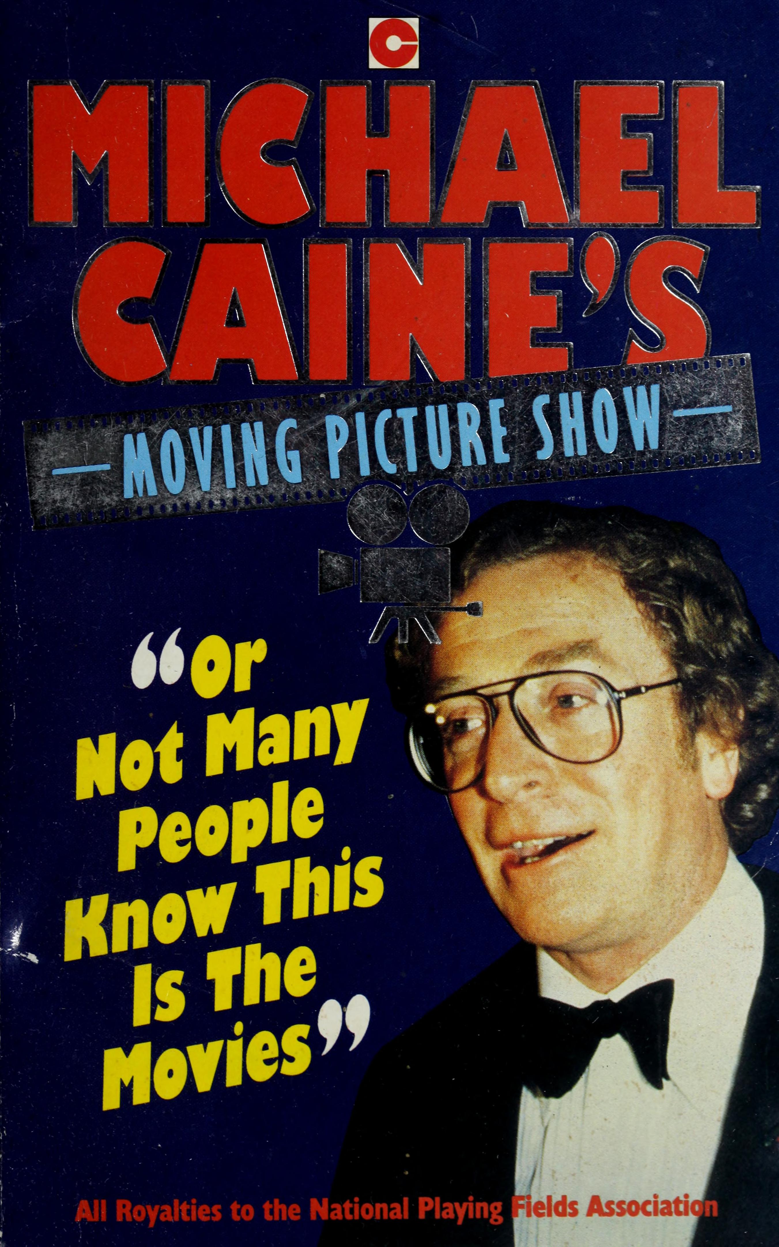 Michael Caine's Moving Picture Show