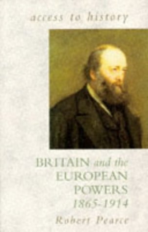 Britain And The European Powers, 1865-1914