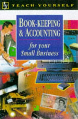 Book-Keeping And Accounting For Your Small Business