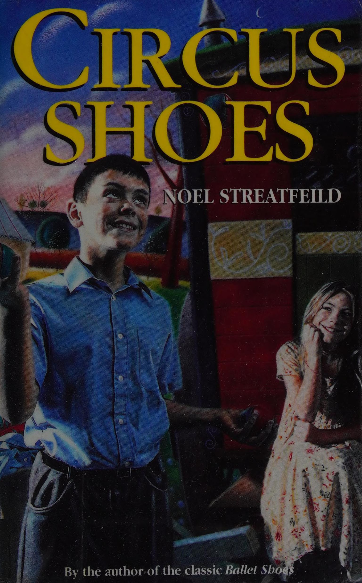 Circus Shoes by N. Streatfeild, ISBN 9780340704455