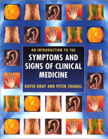 An Introduction to the Symptoms and Signs of Clinical Medicine
