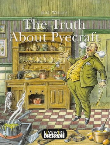 Livewire Classics: H.G. Wells'S The Truth About Pyecraft