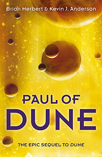 Paul Of Dune by Brian Herbert, Kevin J. Anderson, Herbert, Brian, Anderson, Kevin J., and Brian & Kevin Anderson Herbert, ISBN 9780340837535