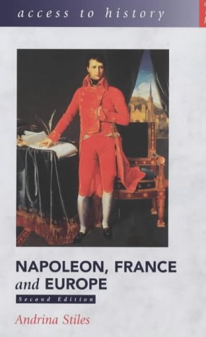 Access To History Napoleon, France and Europe, 2nd Edition