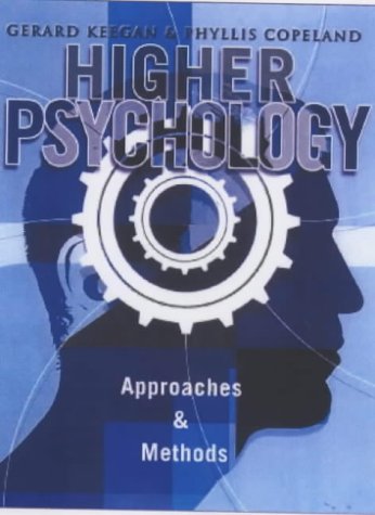 Higher Psychology : Approaches And Methods