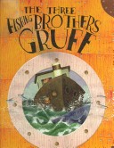 The Three Fishing Brothers Gruff