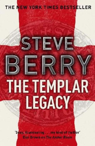 Templar Legacy, The by Steve Berry, ISBN 9780340899243