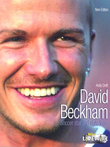 New Livewire Real Lives David Beckham
