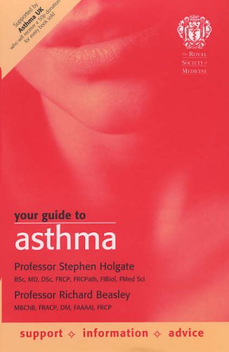 The Royal Society of Medicine - Your Guide to Asthma