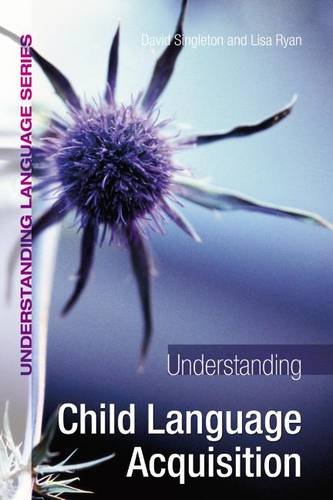 Understanding Child Language Acquisition