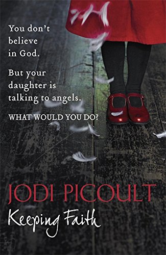 Keeping Faith by Jodi Picoult, ISBN 9780340960554