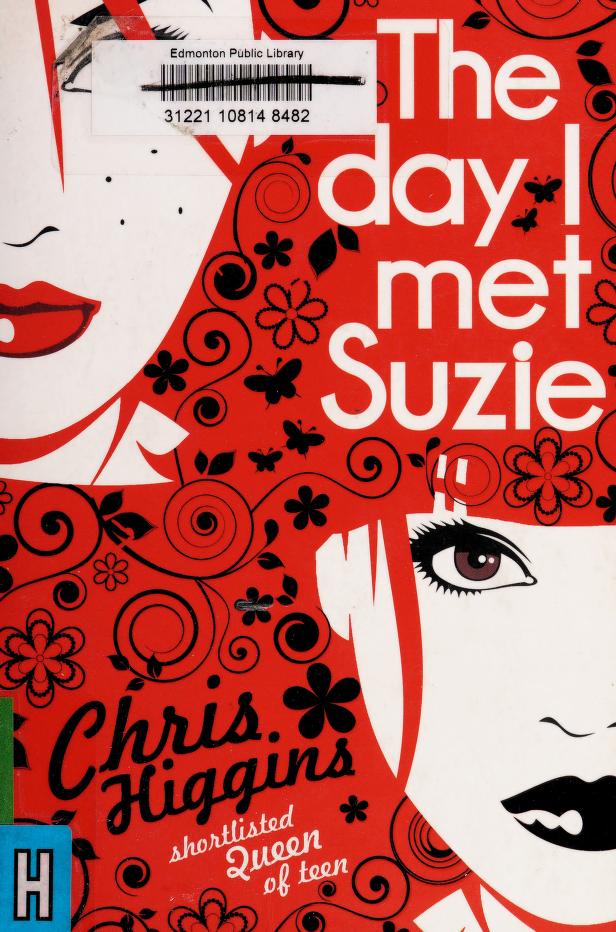 The Day I Met Suzie. Chris Higgins