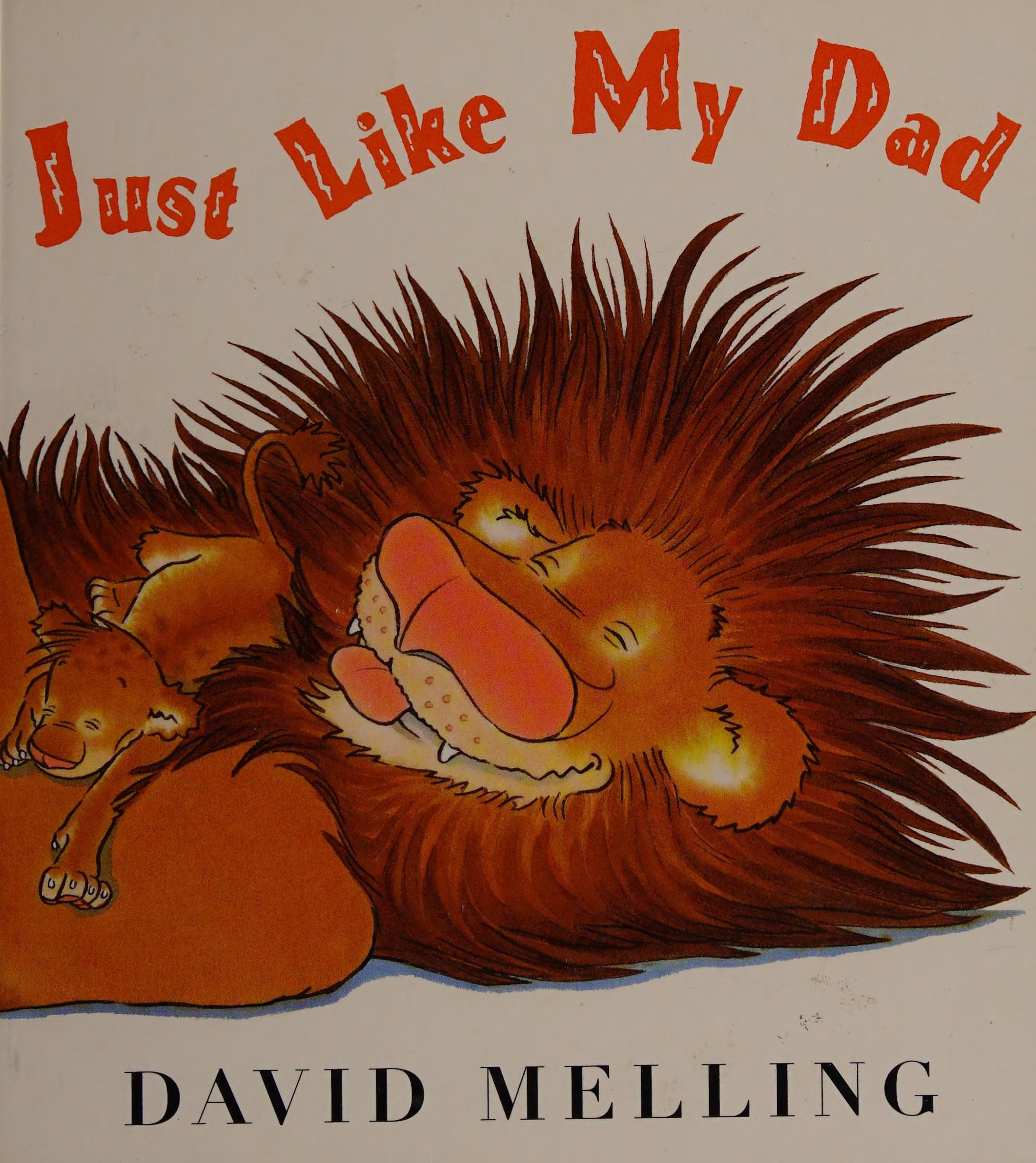 Just Like My Dad