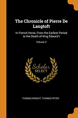 The Chronicle of Pierre de Langtoft