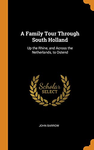 Family Tour Through South Holland