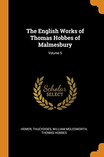 English Works of Thomas Hobbes of Malmesbury; Volume 5
