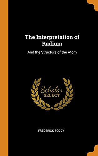 The Interpretation of Radium