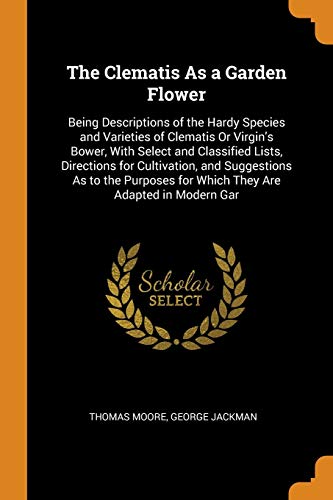 The Clematis as a Garden Flower