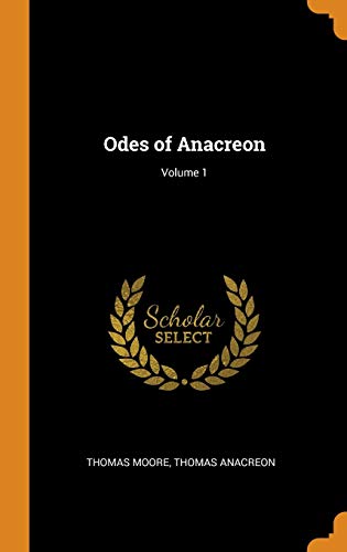Odes of Anacreon; Volume 1