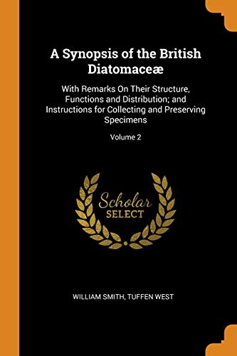 A Synopsis of the British Diatomaceæ