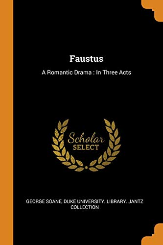 Faustus A Romantic Drama