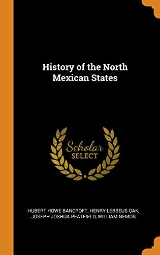 History of the North Mexican States