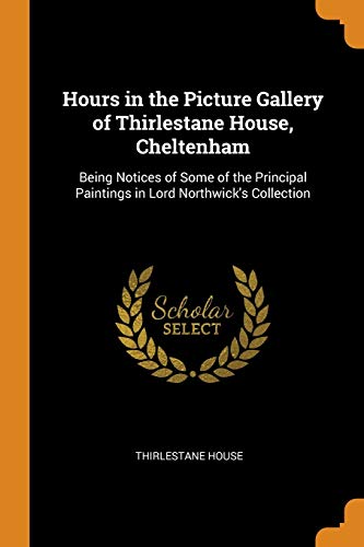 Hours In The Picture Gallery Of Thirlestane House, Cheltenham