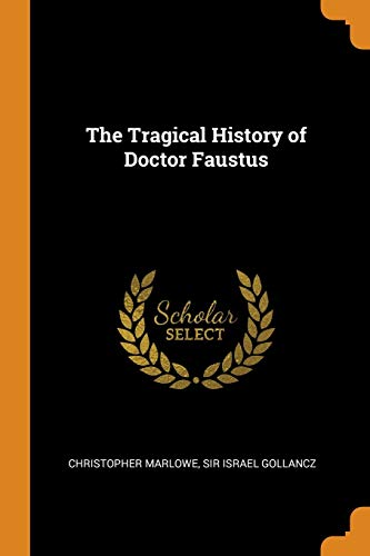 The Tragical History of Doctor Faustus