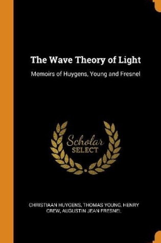 Wave Theory of Light